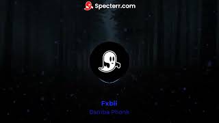 Fxbii - Bamba Phonk