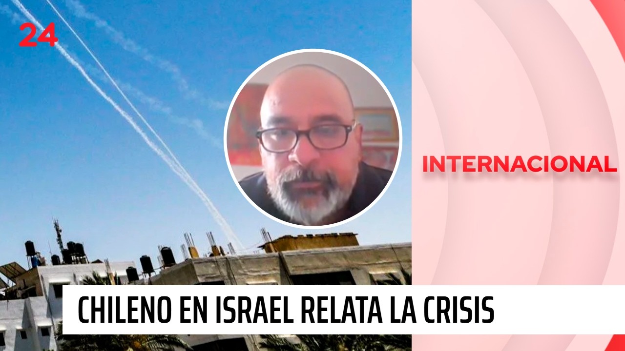 Chileno en Israel relata momentos de tensión y afirma que 