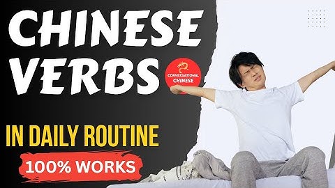 CHINESE VERBS in Daily Routine | Learn Chinese Through Actions