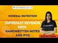 Mineral Nutrition | Superfast Revision with Handwritten Notes and PYQs