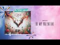 Be My Valentine By DJ WIFI VEVO Official Music Audio Be My Valentine By DJ WIFI VEVO Official Music Audio