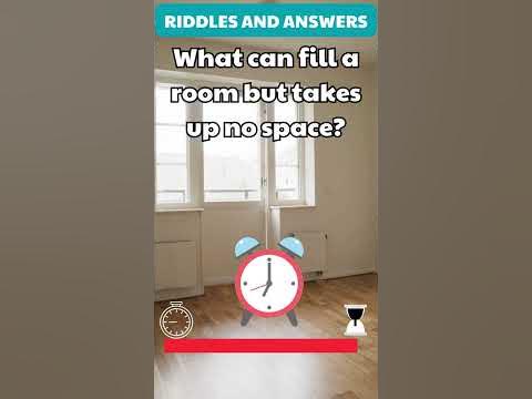 The Ultimate Riddle Challenge: What can fill a room but takes up no