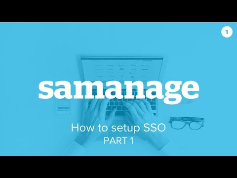 How to set up Single Sign-On for Samanage (Part 1 of 2) | OneLogin