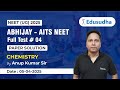 Chemistry | Abhijay AITS | FT 04 | CAK Sir |