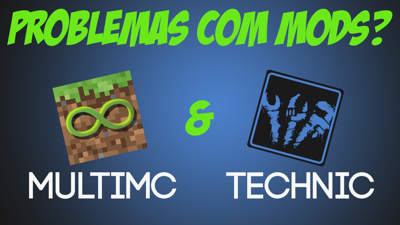 Minecraft - COMO GERENCIAR MODS COM MULTIMC E TECHNIC! - YouTube