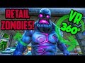 Fortnite RETAIL ZOMBIES | 360° Virtual Reality | New Season 10 Map Event | RETAIL ROW IS BACK!!