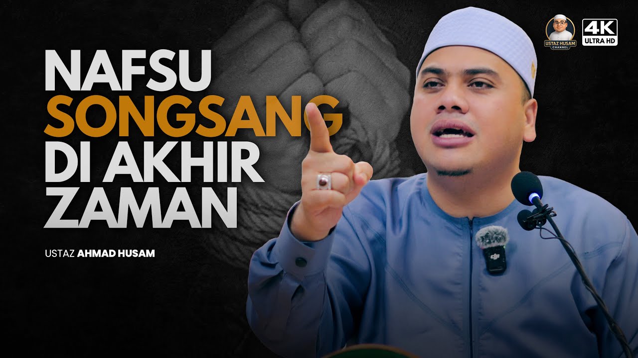 AWAS! Golongan Yang Suka Sesama Sejenis :: Ustaz Ahmad Husam