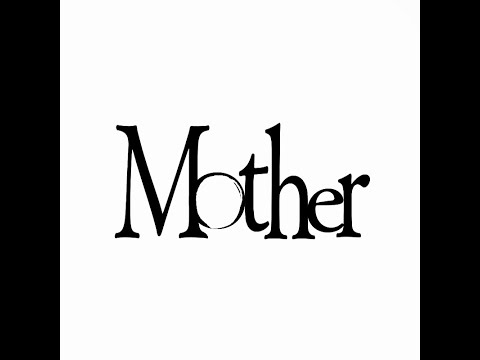 一次創作企画『Mother』合格発表動画