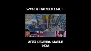 Worst Hacker I found in Apex Legends Mobile India! #hacker #apexlegendsmobile #eagames #shorts