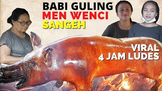 BABI GULING MEN WENCI SANGEH  VIRAL 4 JAM LUDES  Whole roast pig