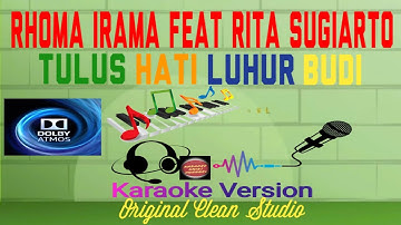 Tulus Hati Luhur Budi Karaoke (Duet) | Rhoma Irama Dan Rita Sugiarto