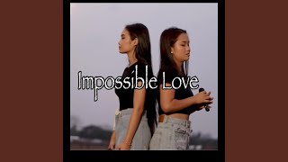Impossible love Pu Dah x Toe Toe