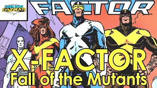 X-factor - Fall of the Mutants | COMIC BOOK SYNDICATE