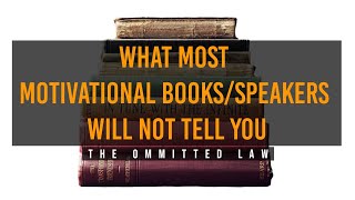 What Most Motivational Booksspeakers Will Not Tell You The Ommitted Law Incomplete Motivation