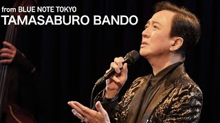 'TAMASABURO BANDO 坂東玉三郎 IN BLUE NOTE TOKYO' Live Streaming 2021