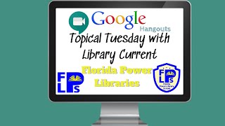 Topical Tuesday with Library Current: Florida Power Library