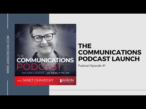 The Communications Podcast Launch with Janet Chihocky