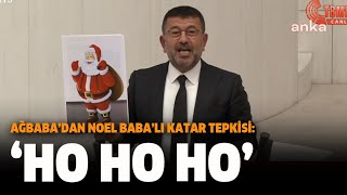 Ağbabadan Noel Babalı Katar Tepkisi Ho Ho Ho