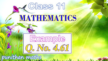 Eg 4.61 Class 11 Mathematics