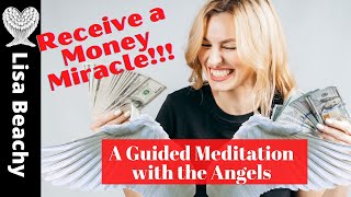 MONEY MEDITATION with Angels 💲 MANIFEST MONEY FAST @LisaBeachyGuidedMeditations