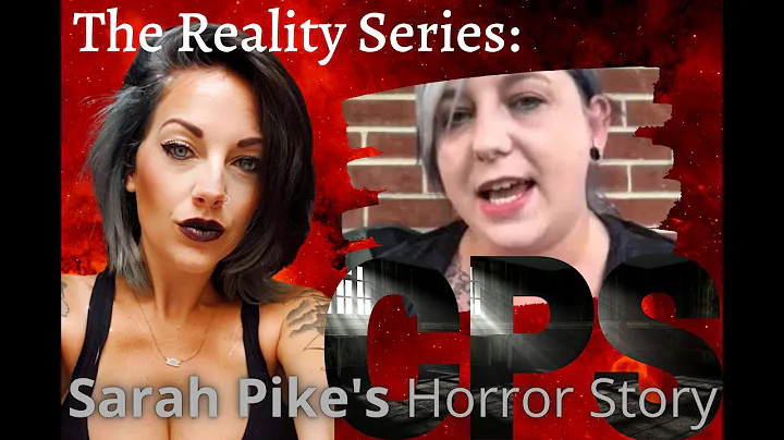 Sarah Pike's CPS Horror Story