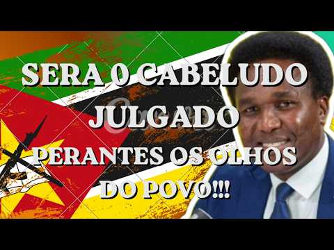 SERA Q A FRELIMO TERA CORAGEM DE JULGAR O CABELUDO EM PÚBLICO!!!