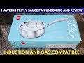 Hawkins triply sauce pan review | Hawkins triply induction and gas compatible sauce pan.
