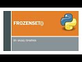 4. Frozenset() in Python | Immutable set | Python Lectures |