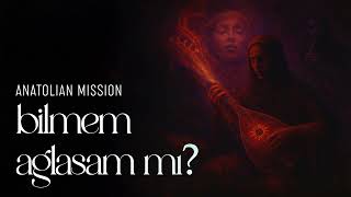 Mevla Gül Diyerek İki Göz Vermiş - Anatolian Mission (Cover) Resimi