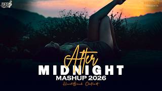 After Midnight Mashup 2026 - DEEP LOFI | Sanam Re X Teri Meri Mashup | HeartBreak Chillout Mashup
