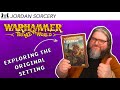 Warhammers original setting  lustrian history