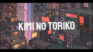 KIMI NO TORIKO (REMIX DJ IMUT) GHEA YOUBI