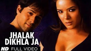 Jhalak Dikhla jaa | Aksar movie | full hd song | emraan hashmi Resimi