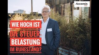 Wie Hoch Ist Die Steuerbelastung Im Ruhestand? - Acconsis Steuerberater München