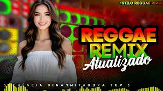 sequncia Dinamitadora Top 3  Reggae Remix 2026stiloreggaepiaui 