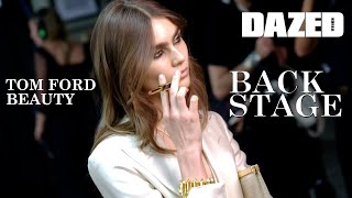 [DAZED BACKSTAGE] 2024 TOM FORD BEAUTY BACKSTAGE