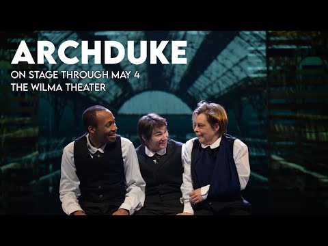 Archduke – Wilma Theater Trailer youtube thumbnail
