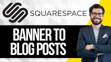 How To Add Banner Image To Individual Blog Post in Squarespace