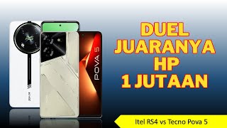 ITEL RS4 VS TECNO POVA 5 || Duel juaranya hp 1 jutaan...