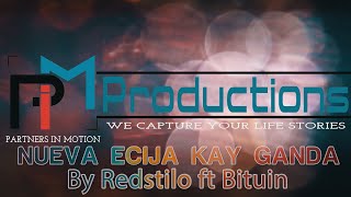 NUEVA ECIJA KAY GANDA  MUSIC VIDEO BY REDSTILO FT BITUIN