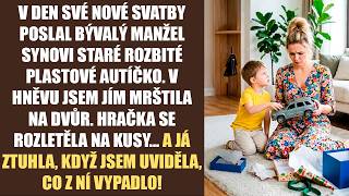 V den své nové svatby poslal bývalý manžel synovi staré rozbité plastové autíčko. V hněvu jsem jím..