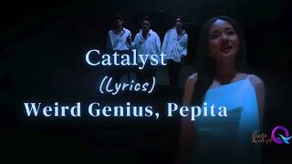 Weird Genius Pepita  Catalyst s