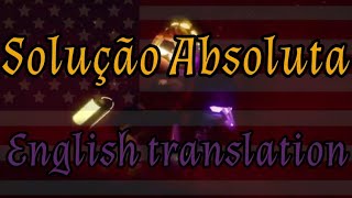 Solução Absoluta/English translation/ Murder drones AMV edit/ By Irom Master