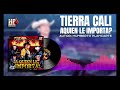 A QUIEN LE IMPORTA - TIERRA CALI  (ESPECTRO AUDIO)