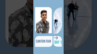 Canton Fair Day 1 #guangzhou #business fair #importexportchina #cantonfair2026 #businessinchina