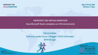 M365Marathon 2020 - How Microsoft Teams completes our VDI Environments