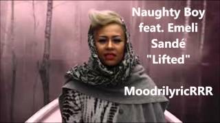 Naughty Boy - Lifted (Feat.  Emeli Sandé) (Full Audio)