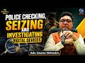 DD Morning Show | Police Checking, Seizing and Investigating Digital Devices | Adv. Gaurav Mehrotra