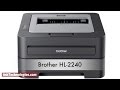 Brother HL 2240 Instructional Video