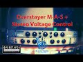 Overstayer MAS an Stereo Voltage Control Demonstration